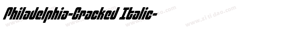 Philadelphia-Cracked Italic字体转换